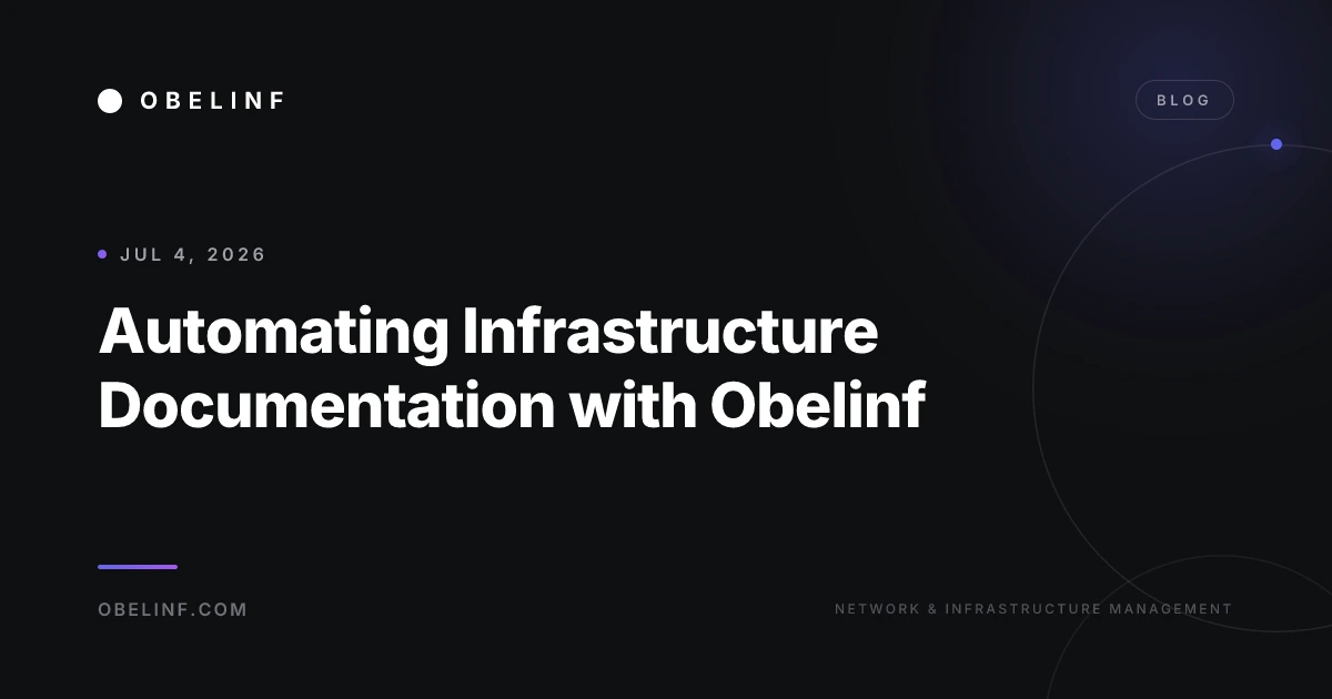 Automating Infrastructure Documentation with Obelinf