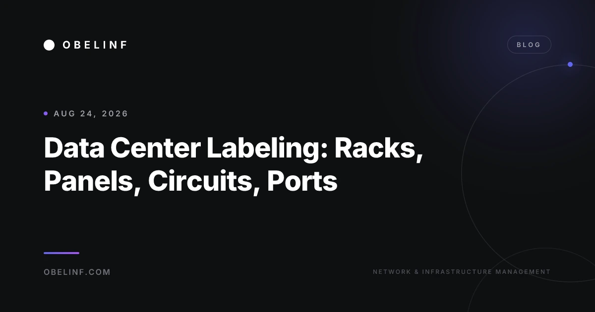 Data center labeling & naming conventions