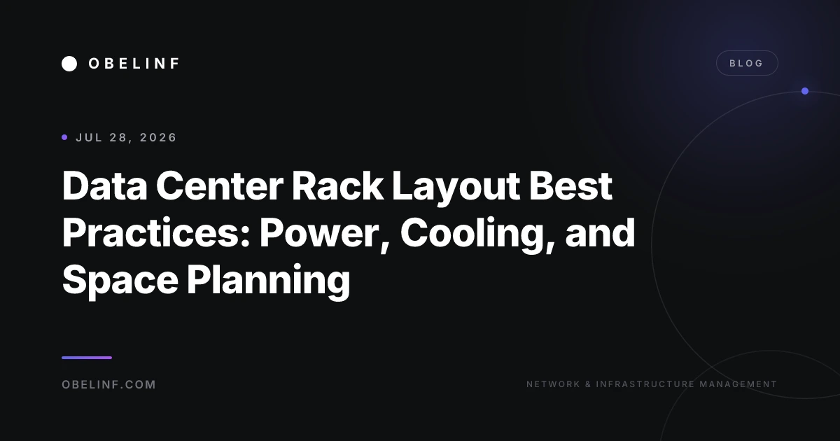 Data center rack layout best practices