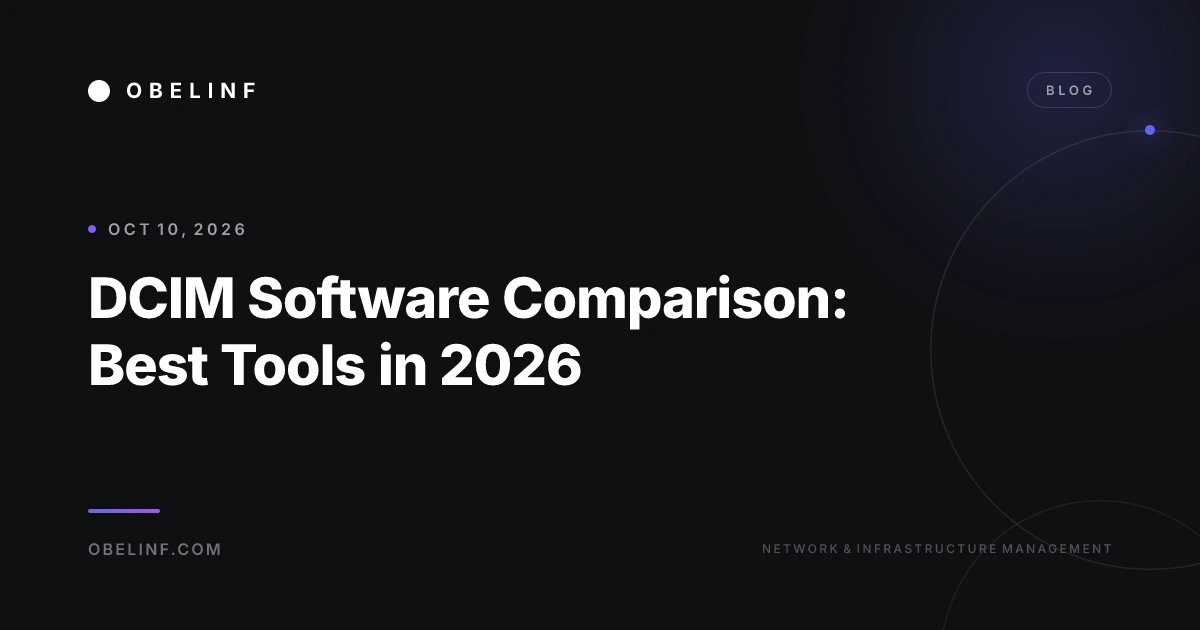 DCIM Software Comparison: Best Tools in 2026