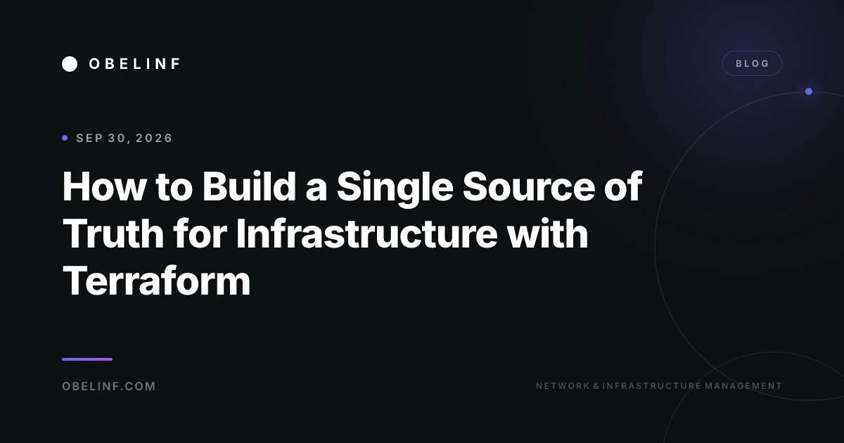 How to Build a Single Source of Truth for Infrastructure with Terraform