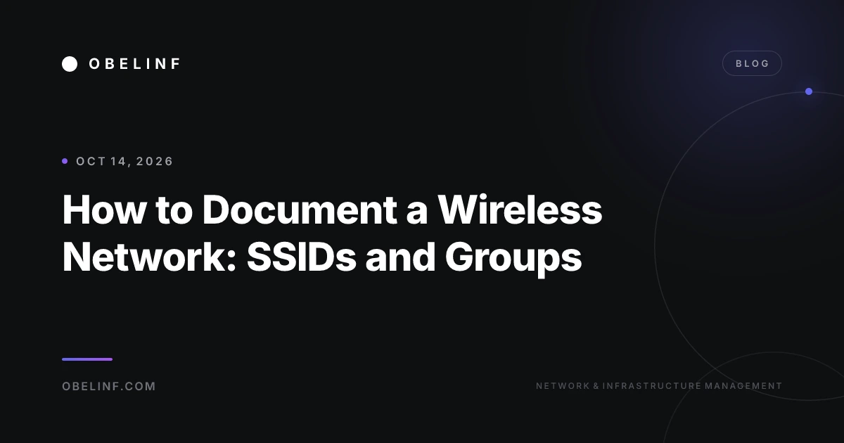 How to Document a Wireless Network: SSIDs and Groups