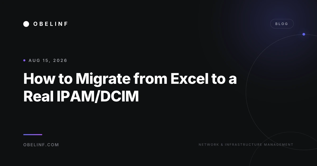 How to Migrate from Excel to a Real IPAM/DCIM