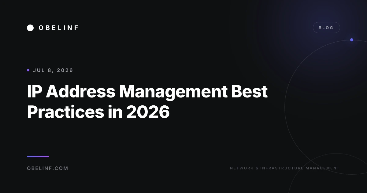 IP Address Management Best Practices in 2026