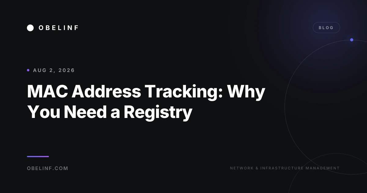 MAC Address Tracking: Why You Need a Registry
