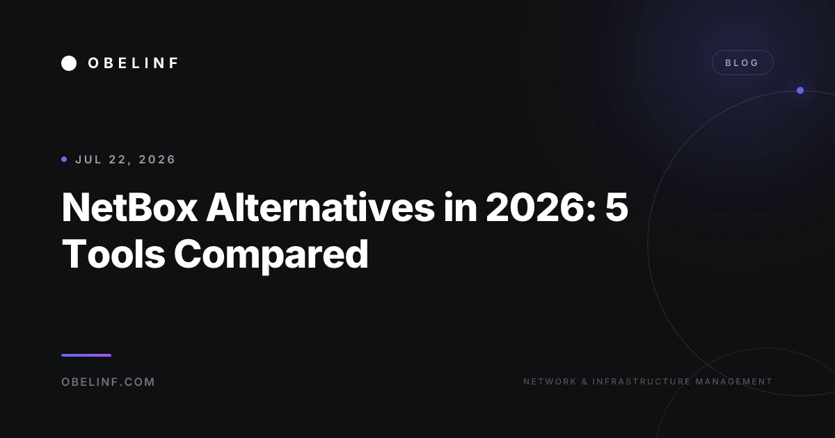 NetBox Alternatives in 2026: 5 Tools Compared