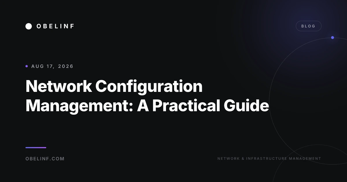 Network Configuration Management: A Practical Guide