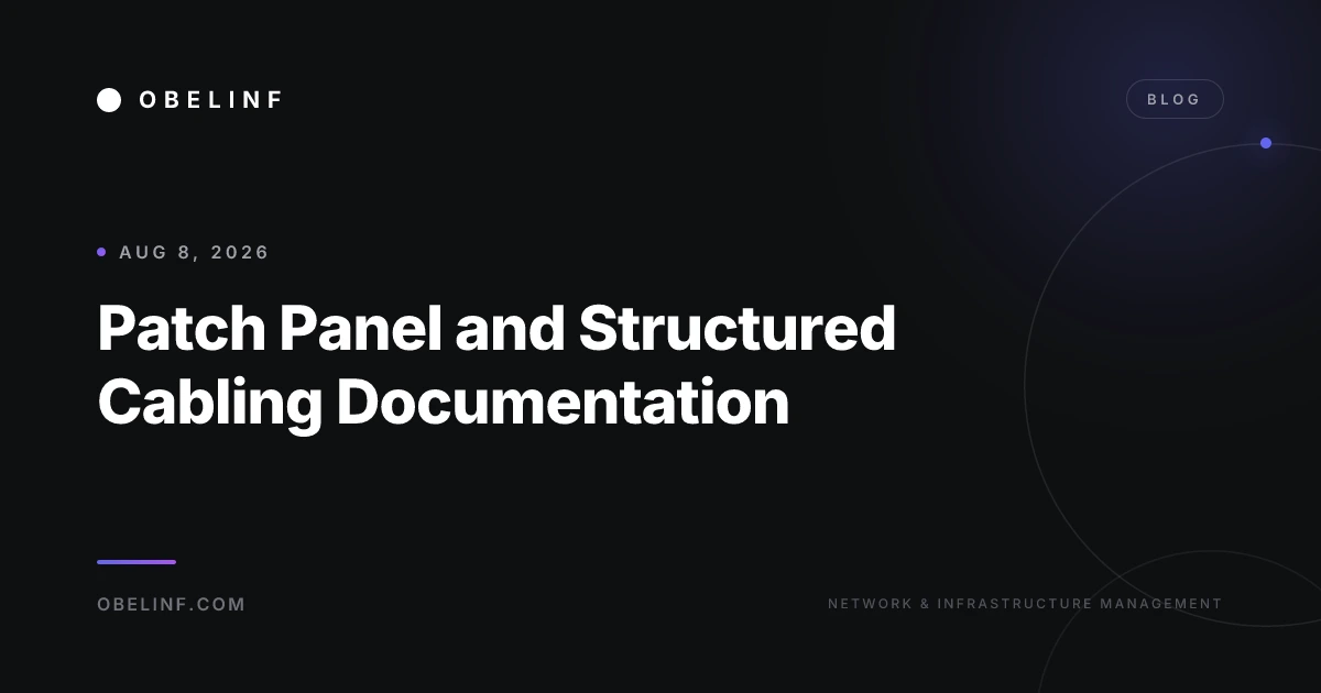 Patch Panel and Structured Cabling Documentation