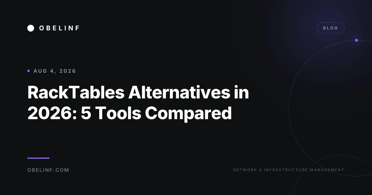 RackTables Alternatives in 2026: 5 Tools Compared