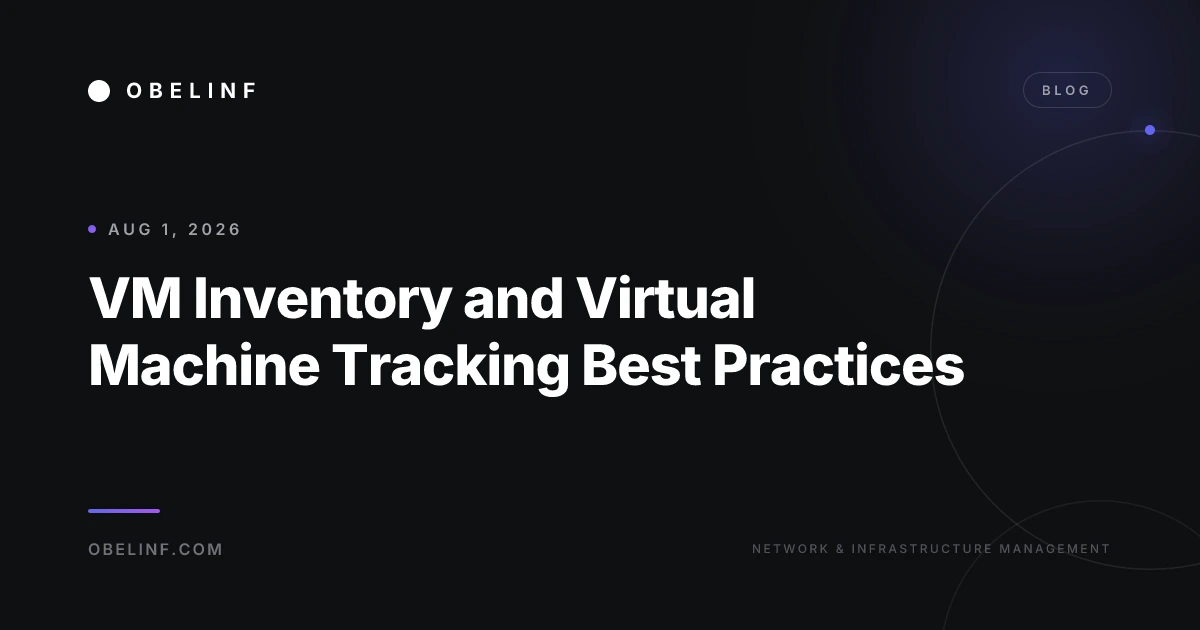 VM Inventory and Virtual Machine Tracking Best Practices